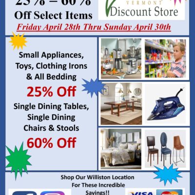 Weekend Deals at Vermont Discount Store- Williston