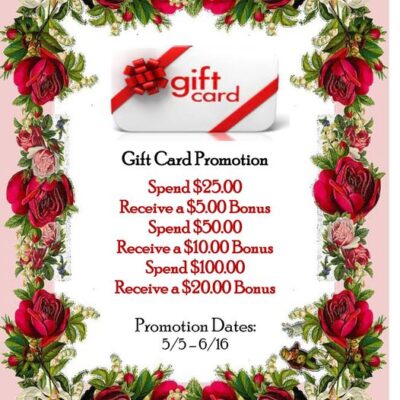 Take advantage of our gift card promotion!!!